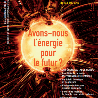 Fetes le Savoir  : Avons-nous l’Energie pour le Futur ?