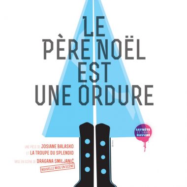 Le père Noël est une ordure