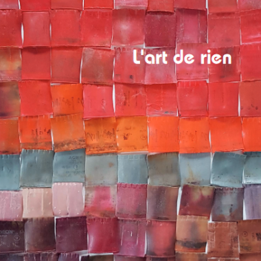 Exposition L’art de Rien – Espace Art et Liberté