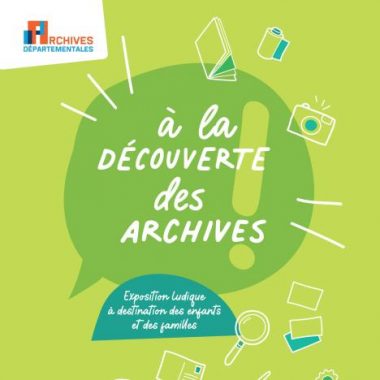 Exposition ludique « A la découverte des Archives »