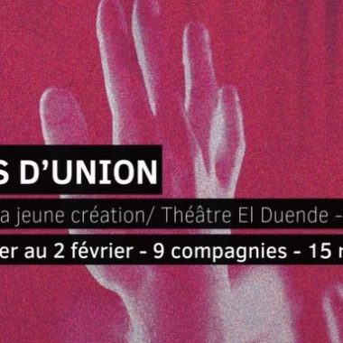 Théâtre El Duende – Festival TRAITS d’UNION